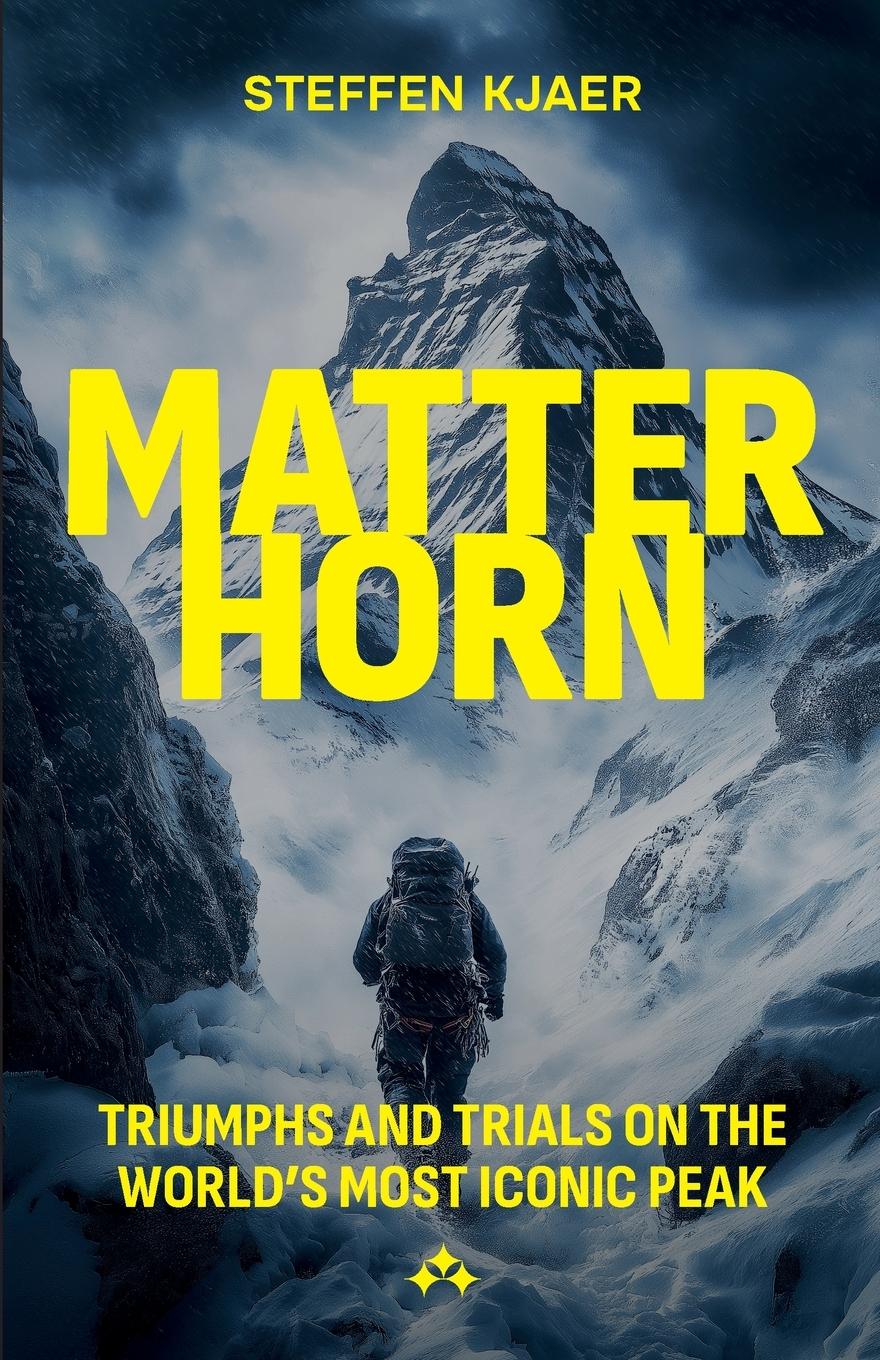 Cover: 9789189954533 | Matterhorn | Triumphs and Trials of the World's most Iconic Peak