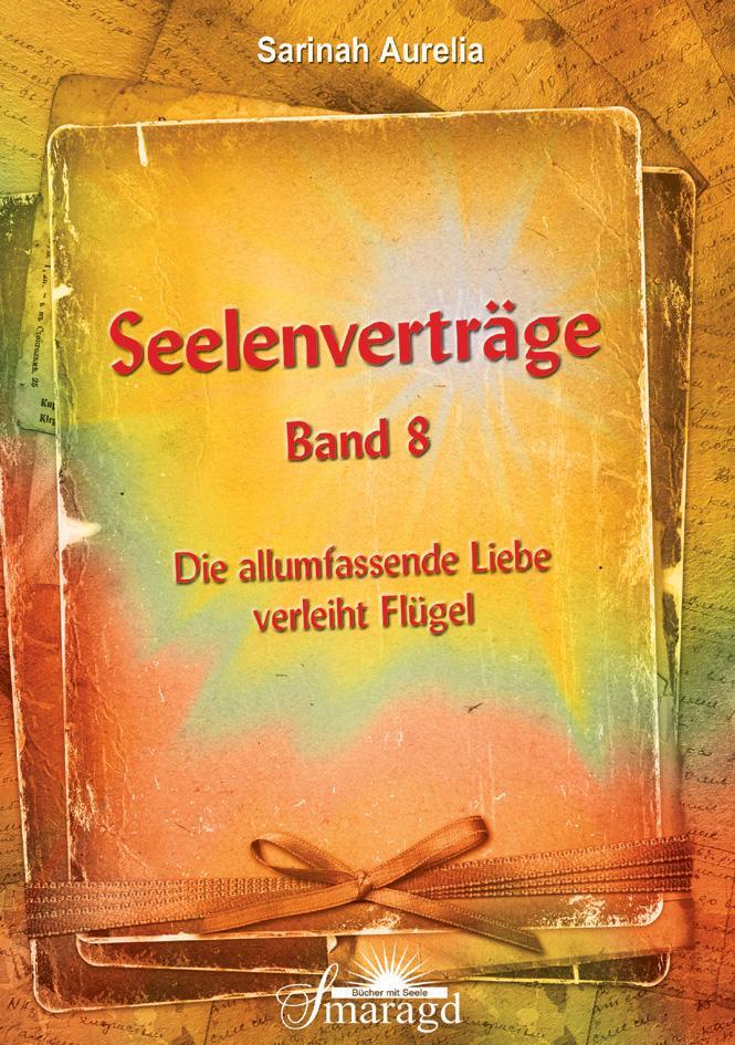 Cover: 9783955310509 | Seelenverträge Band 8 | Die allumfassende Liebe verleiht Flügel | Buch