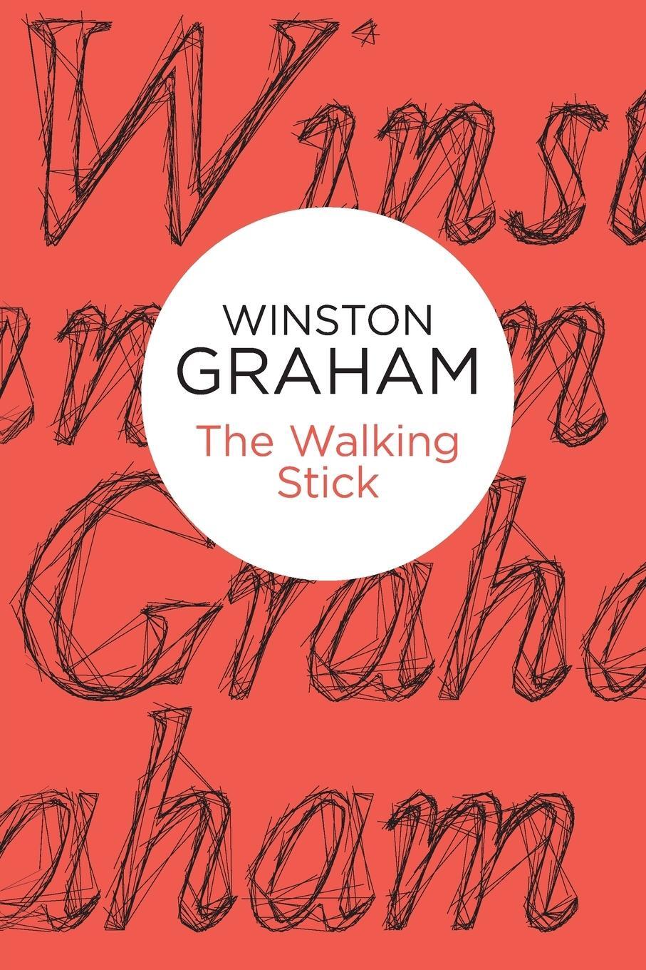 Cover: 9781447254553 | The Walking Stick | Winston Graham | Taschenbuch | Paperback | 2013