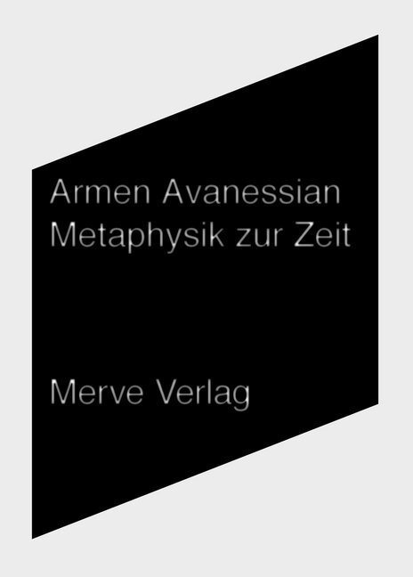 Cover: 9783962730161 | Metaphysik zur Zeit | Armen Avanessian | Buch | 136 S. | Deutsch