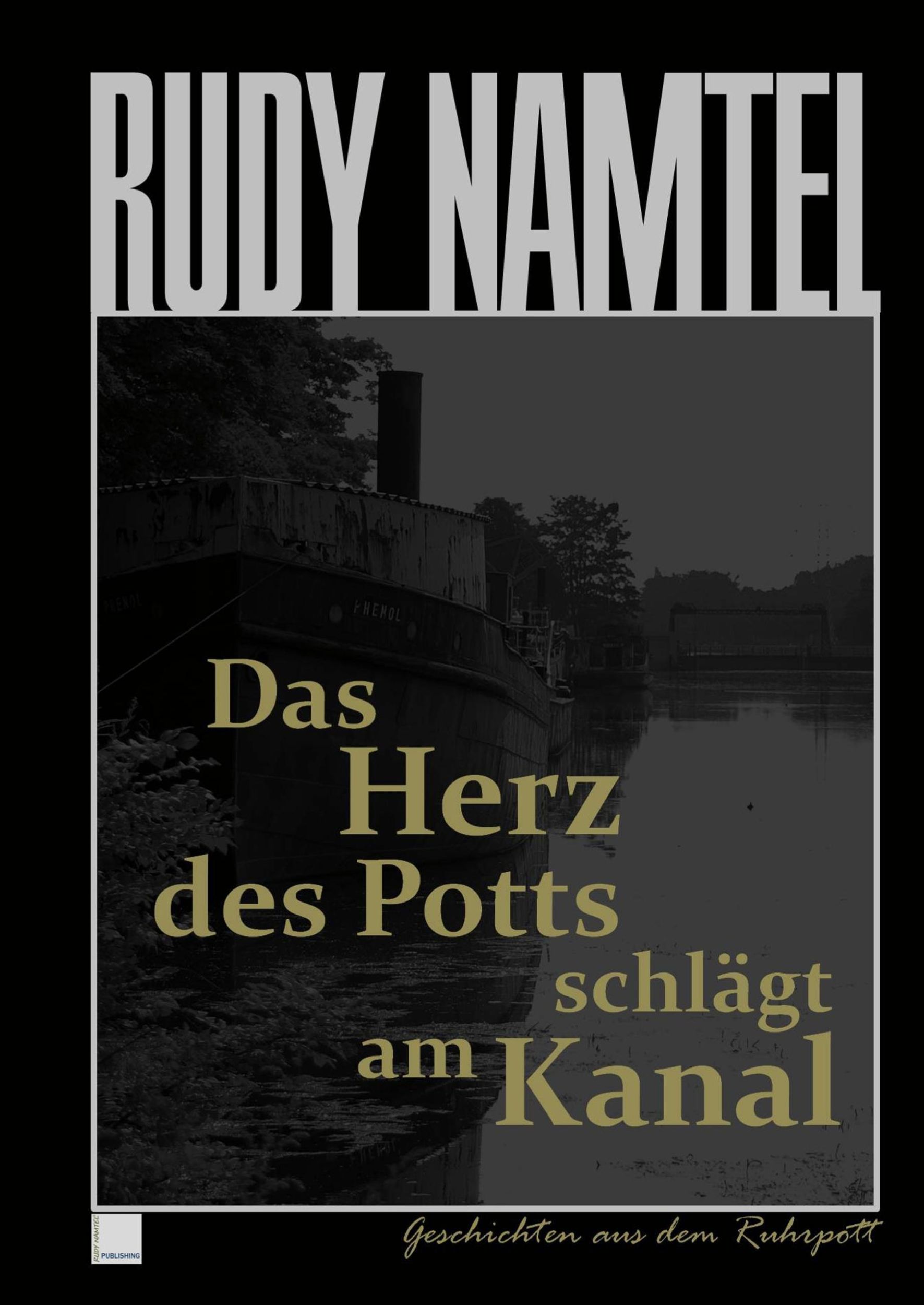 Cover: 9783735782816 | Das Herz des Potts schlägt am Kanal | Geschichten aus dem Ruhrpott