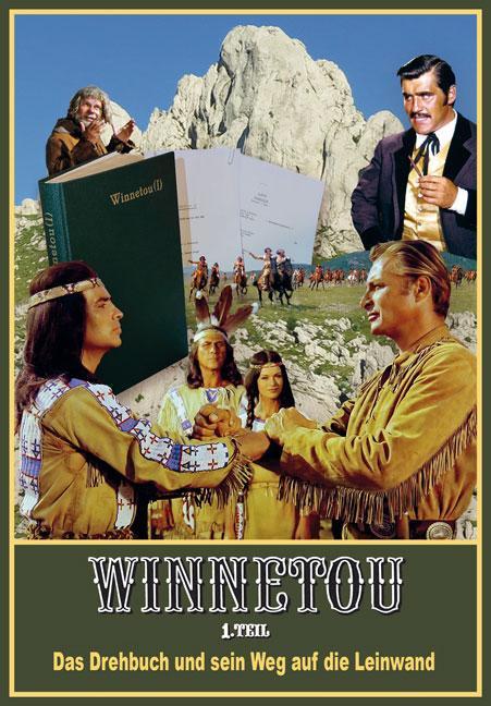 Cover: 9783780230959 | Winnetou 1. Teil | Das Drehbuch und sein Weg auf die Leinwand | GmbH