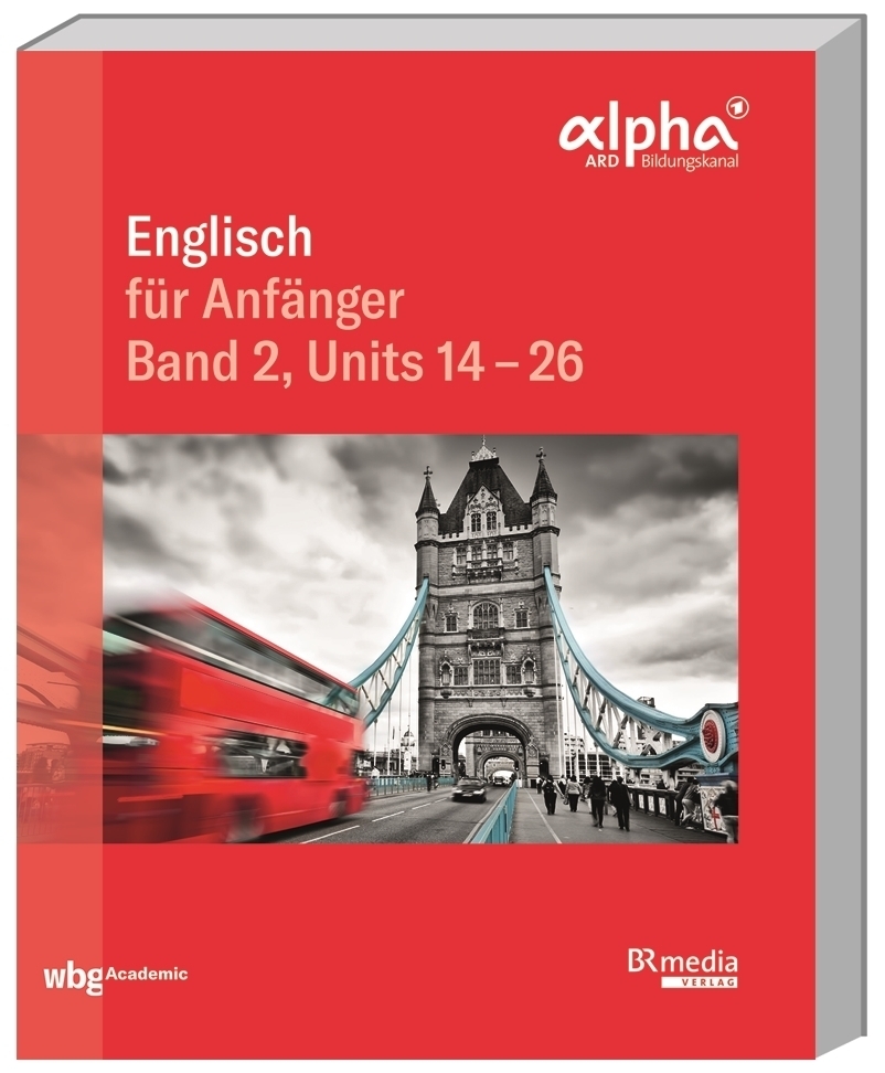 Cover: 9783534271733 | Englisch für Anfänger - Band 2 | Units 14-26 | Hannelore Gottschalk