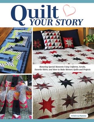 Cover: 9781639810307 | Quilt Your Story | Kristin La Flamme | Taschenbuch | Englisch | 2023