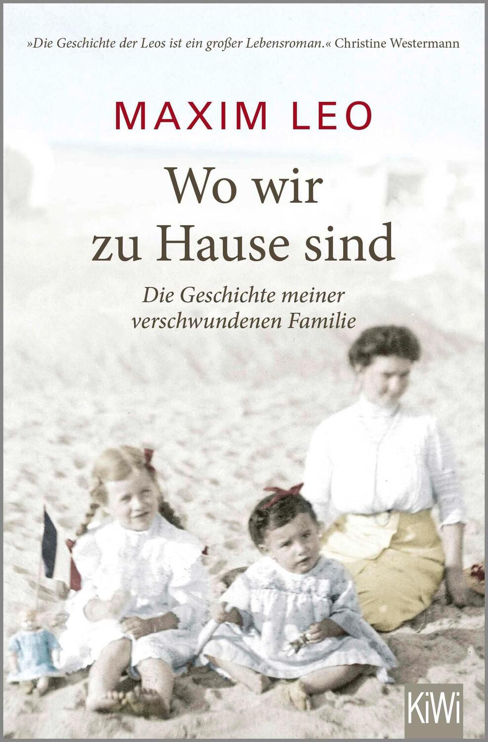 Cover: 9783462000405 | Wo wir zu Hause sind | Die Geschichte meiner verschwundenen Familie