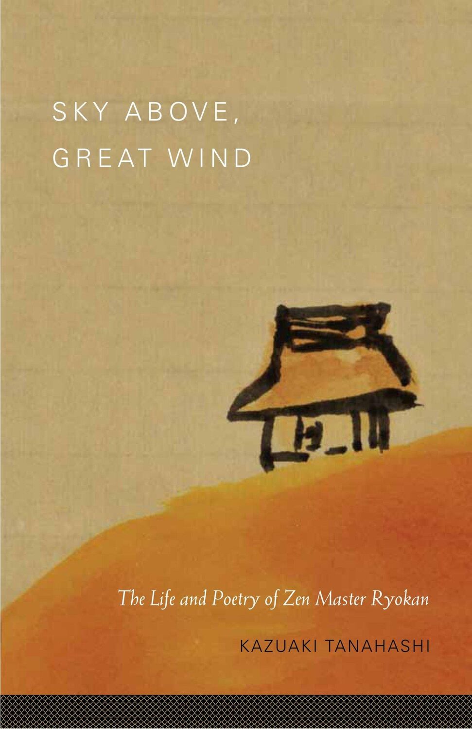 Cover: 9781590309827 | Sky Above, Great Wind | The Life and Poetry of Zen Master Ryokan