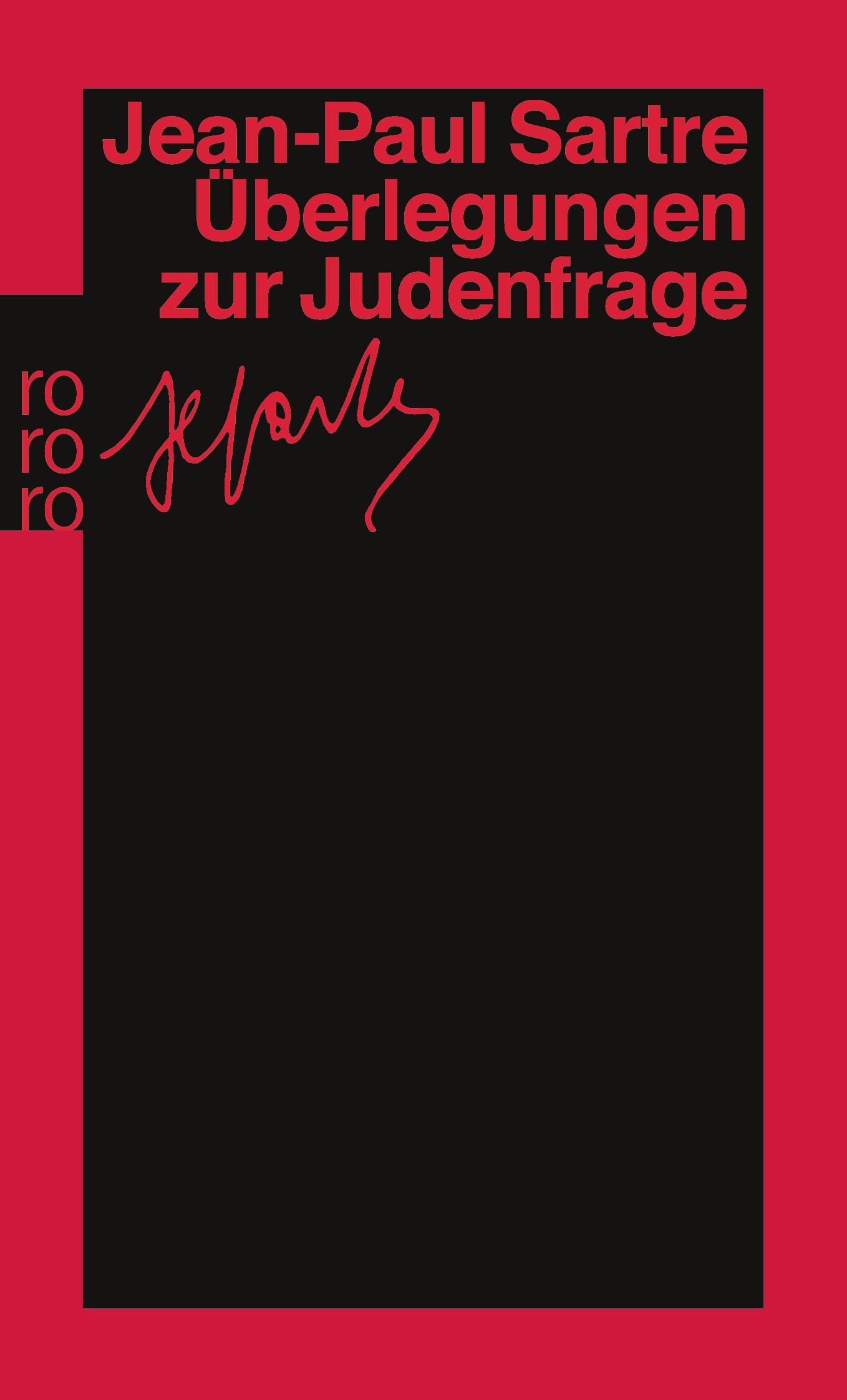 Cover: 9783499131493 | Überlegungen zur Judenfrage | Jean-Paul Sartre | Taschenbuch | 282 S.