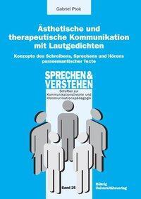 Cover: 9783861104070 | Ästhetische und therapeutische Kommunikation mit Lautgedichten | Ptok