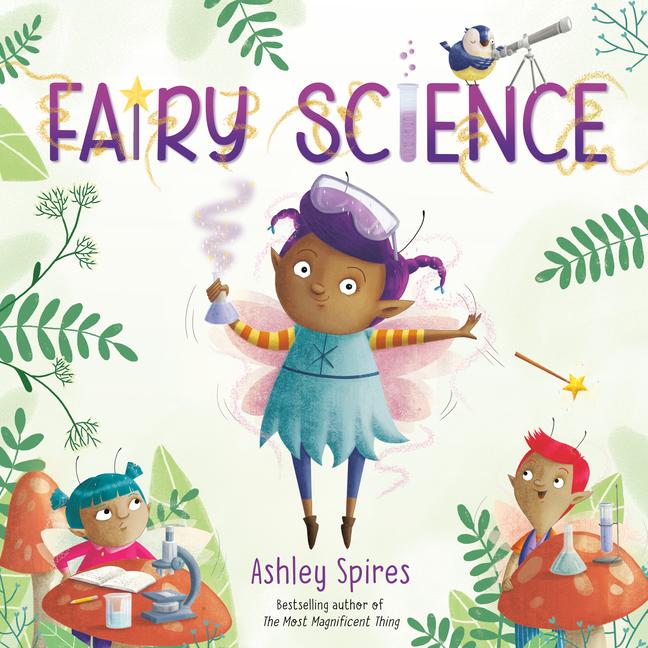 Cover: 9780525581420 | Fairy Science | Ashley Spires | Taschenbuch | Englisch | 2022