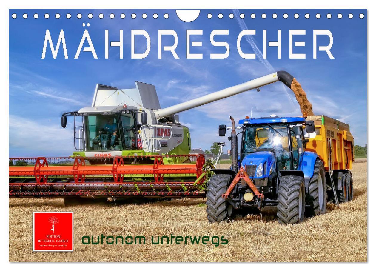 Cover: 9783383929489 | Mähdrescher - autonom unterwegs (Wandkalender 2025 DIN A4 quer),...