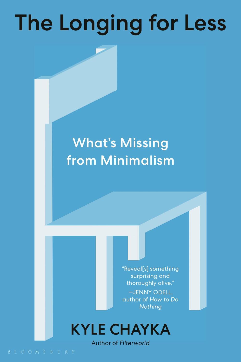 Cover: 9781639734191 | The Longing for Less | What's Missing from Minimalism | Kyle Chayka