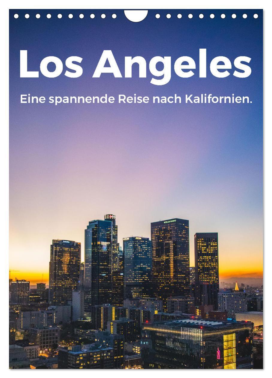 Cover: 9783435908196 | Los Angeles - Eine spannende Reise nach Kalifornien. (Wandkalender...