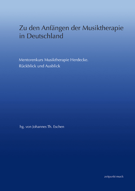 Cover: 9783895007781 | Zu den Anfängen der Musiktherapie in Deutschland | Johannes Th. Eschen