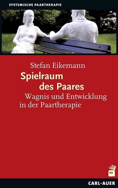 Cover: 9783849701123 | Spielraum des Paares | Wagnis und Entwicklung in der Paartherapie