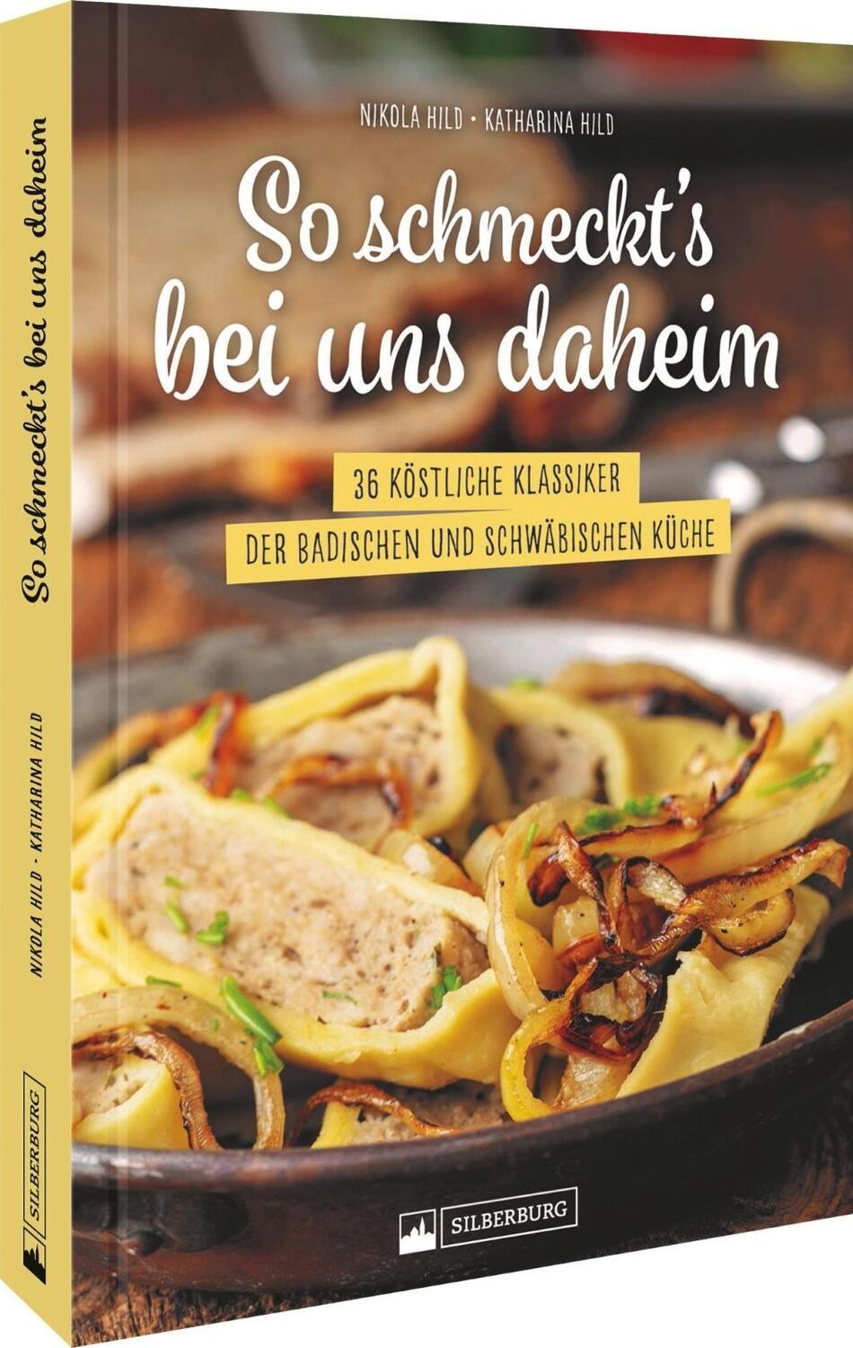 Cover: 9783842523807 | So schmeckt's bei uns daheim | Nikola Hild (u. a.) | Buch | Deutsch