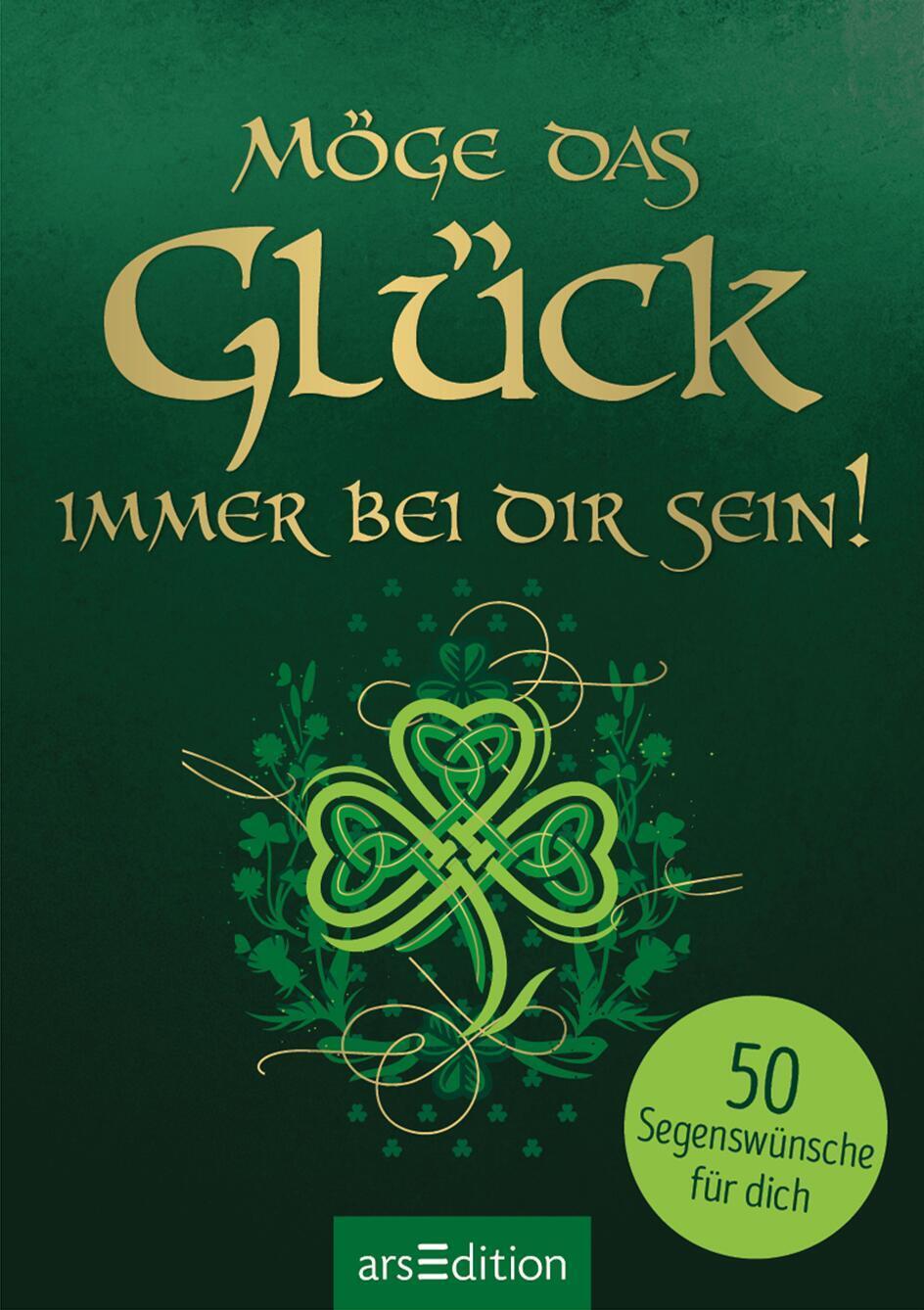 Bild: 9783845852874 | Möge das Glück immer bei dir sein! | 50 Segenswünsche für dich | Buch