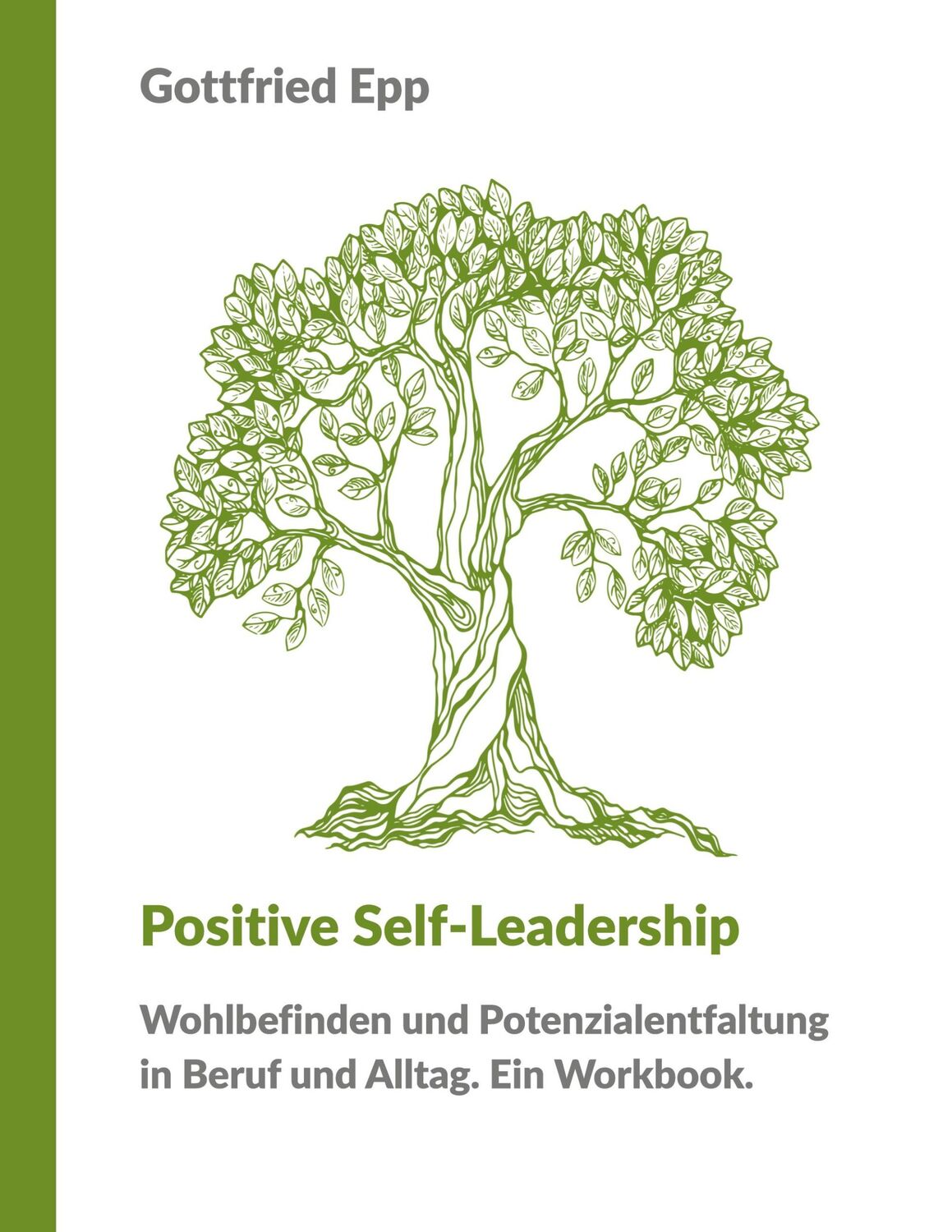 Cover: 9783753491431 | Positive Self-Leadership | Gottfried Epp | Taschenbuch | Paperback