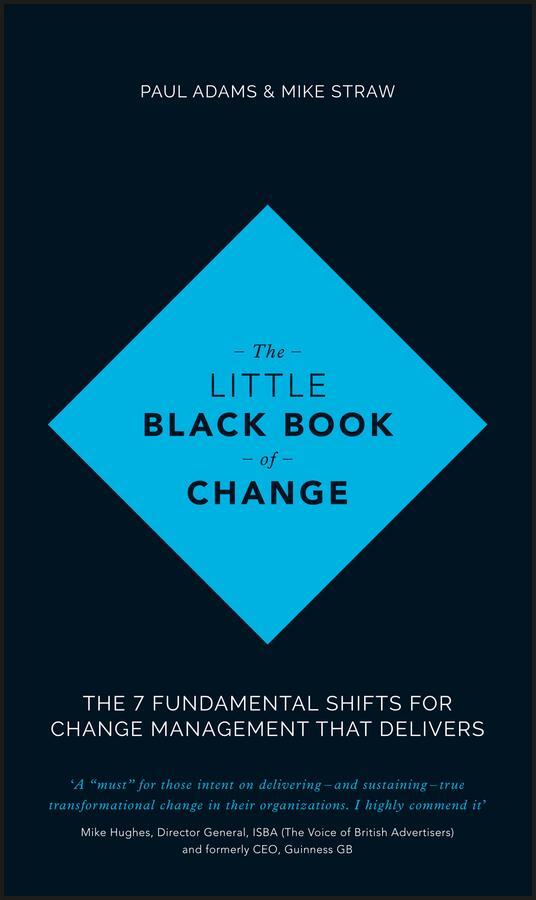 Cover: 9781119209317 | The Little Black Book of Change | Paul Adams (u. a.) | Buch | 152 S.