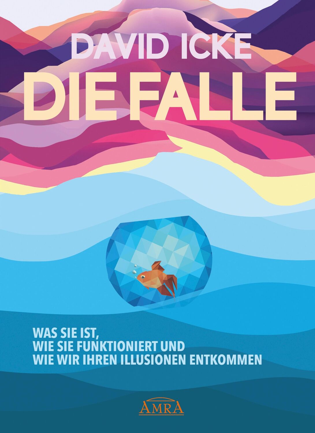 Cover: 9783954476398 | DIE FALLE. Was sie ist, wie sie funktioniert und wie wir ihren...