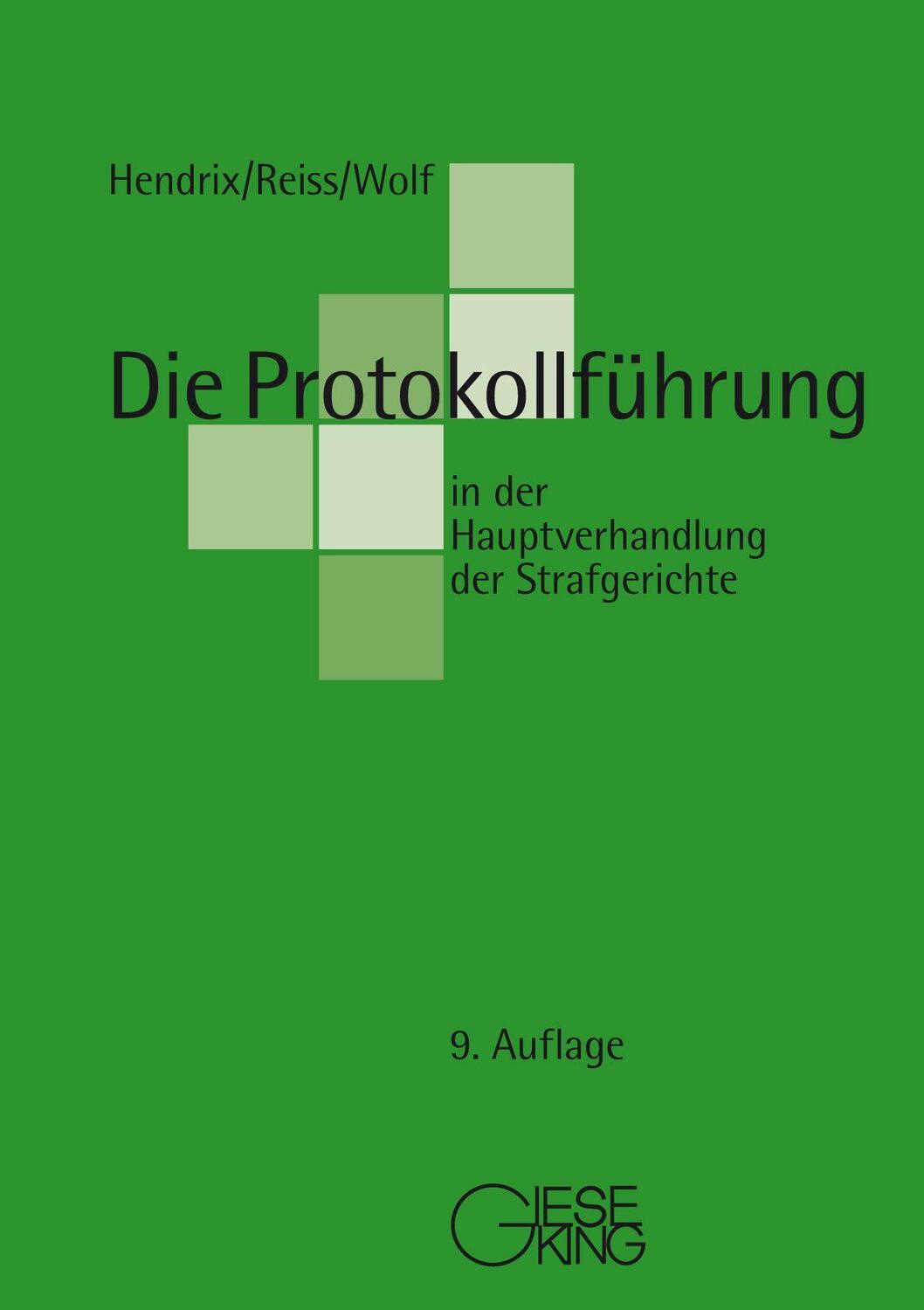 Cover: 9783769412598 | Die Protokollführung in der Hauptverhandlung der Strafgerichte | Buch