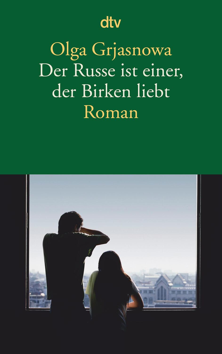 Cover: 9783423142465 | Der Russe ist einer, der Birken liebt | Olga Grjasnowa | Taschenbuch