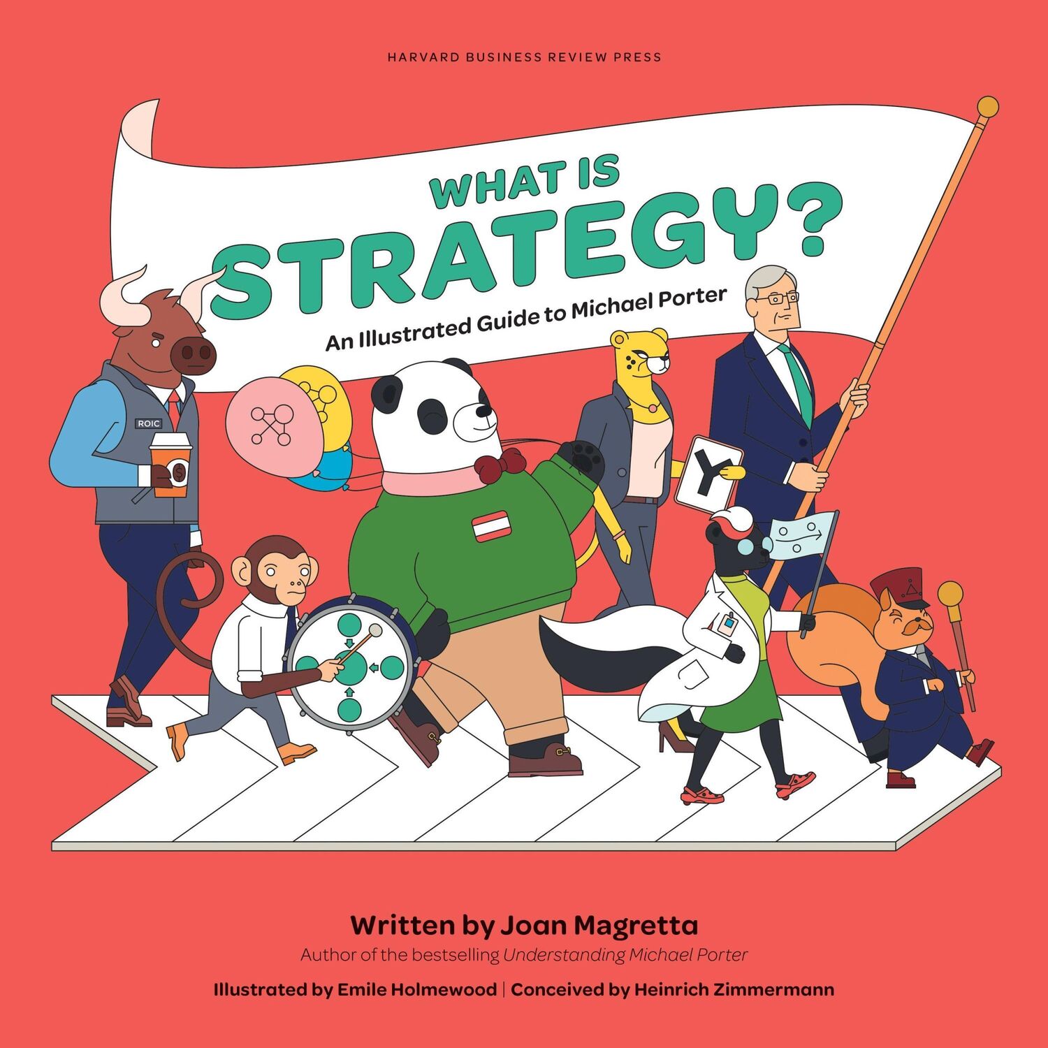 Cover: 9781633698239 | What is Strategy? | An Illustrated Guide to Michael Porter | Magretta