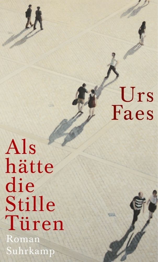 Cover: 9783518416662 | Als hätte die Stille Türen | Roman | Urs Faes | Buch | Suhrkamp