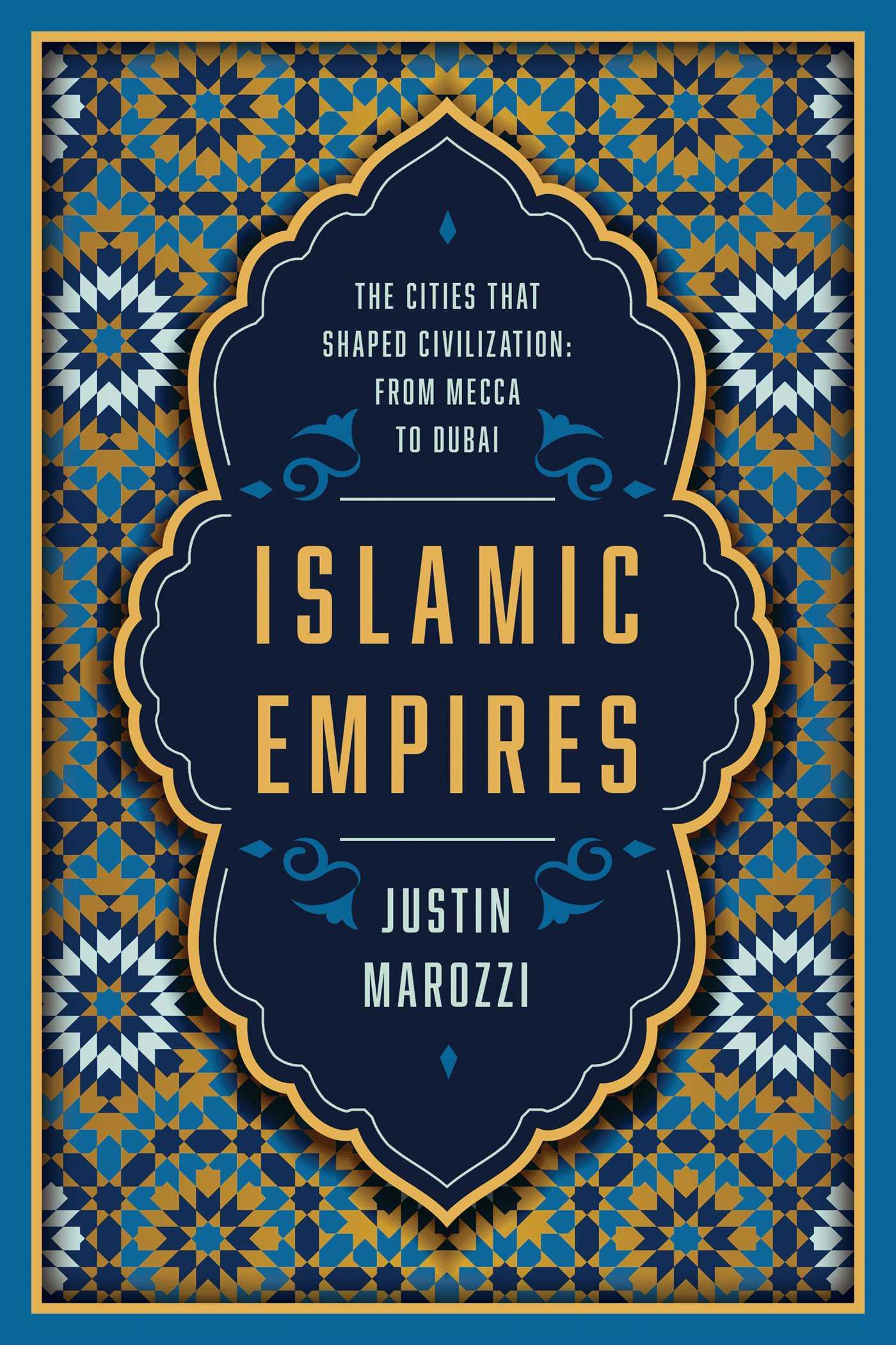 Cover: 9781643136936 | Islamic Empires | Justin Marozzi | Taschenbuch | Englisch | 2021