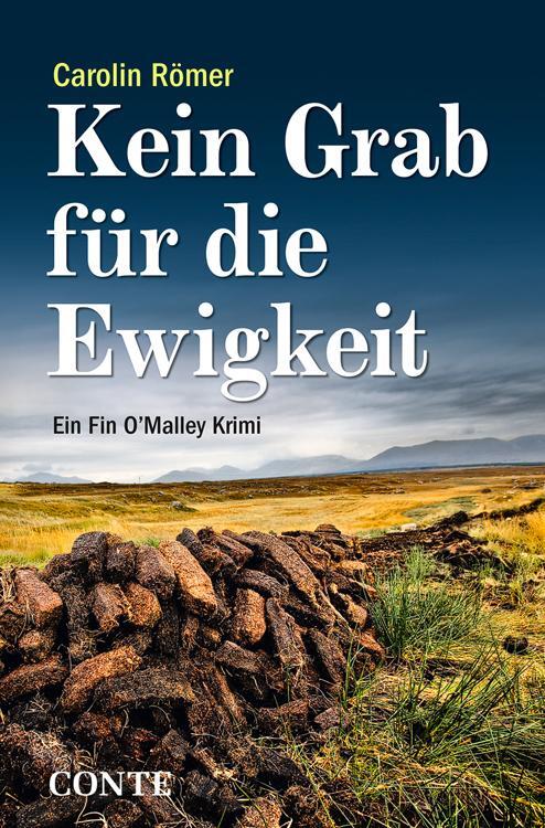 Cover: 9783956021800 | Kein Grab für die Ewigkeit | Ein Fin O'Malley Krimi | Carolin Römer