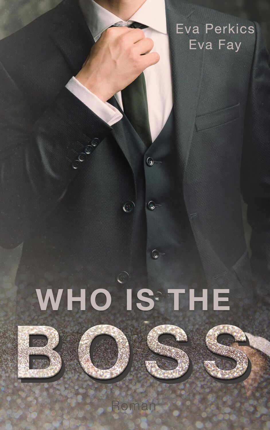 Cover: 9783754337370 | Who is the Boss | Kate &amp; Joe | Eva Perkics (u. a.) | Taschenbuch