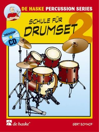 Cover: 9789043110099 | Schule für Drumset, mit Audio-CD. Bd.2 | Schule für Einzelunterricht