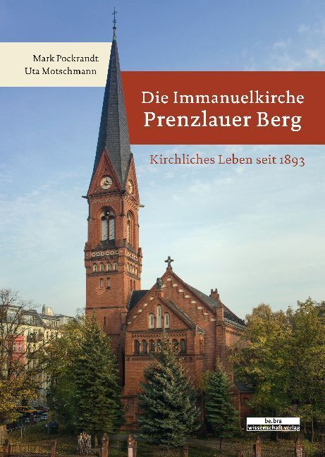 Cover: 9783954102112 | Die Immanuelkirche Prenzlauer Berg | Kirchliches Leben seit 1893