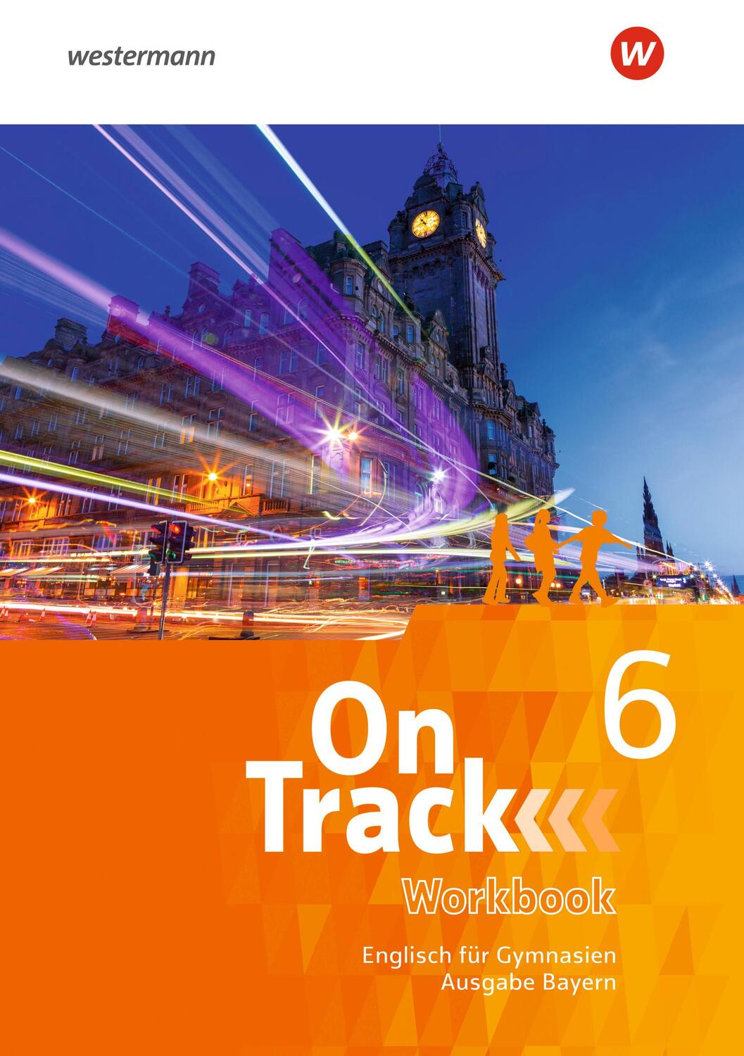 Cover: 9783140408264 | On Track 6. Workbook 6. Englisch für Gymnasien - Ausgabe Bayern | 2023