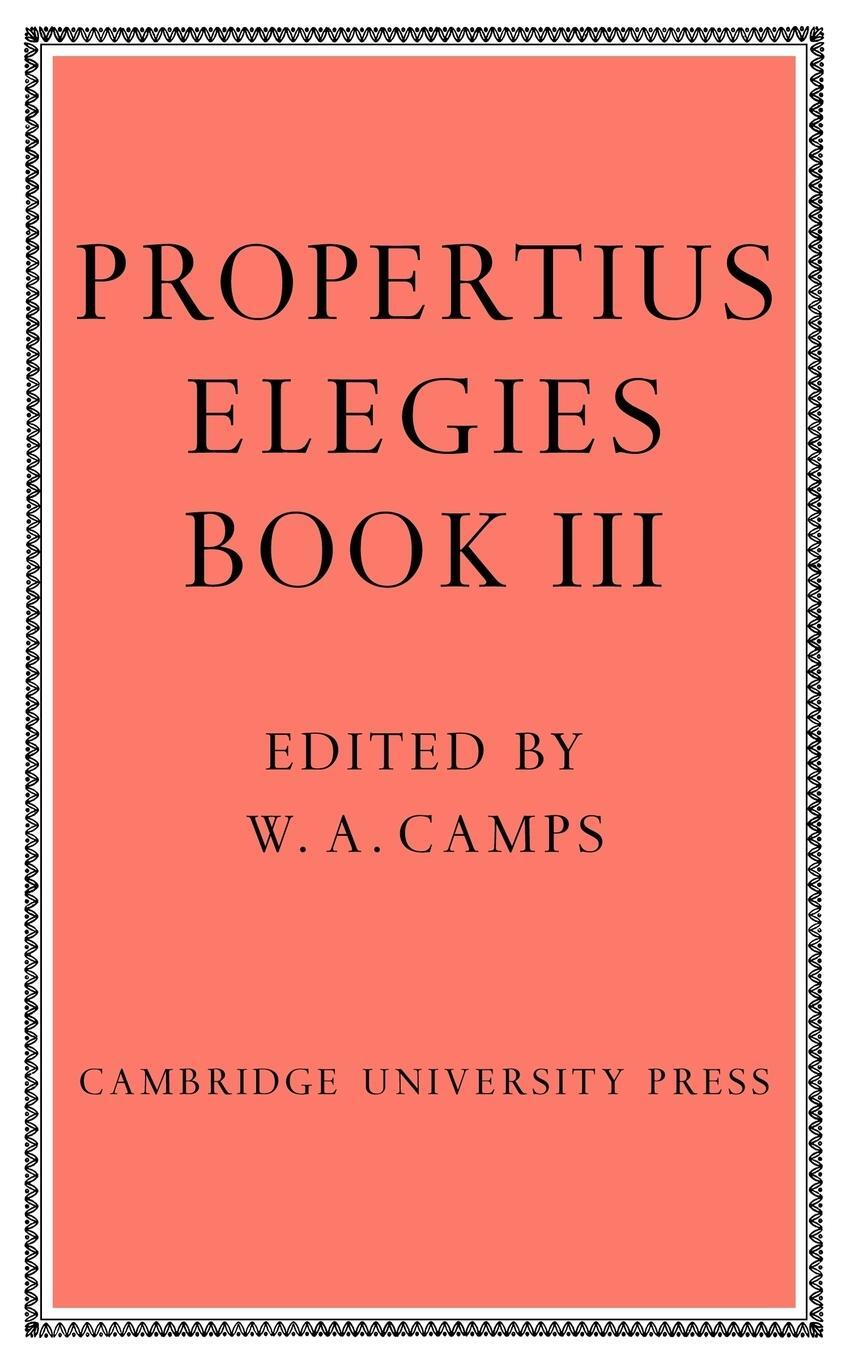 Cover: 9780521109482 | Elegies Bk 3 Camps | Propertius | Taschenbuch | Paperback | Englisch