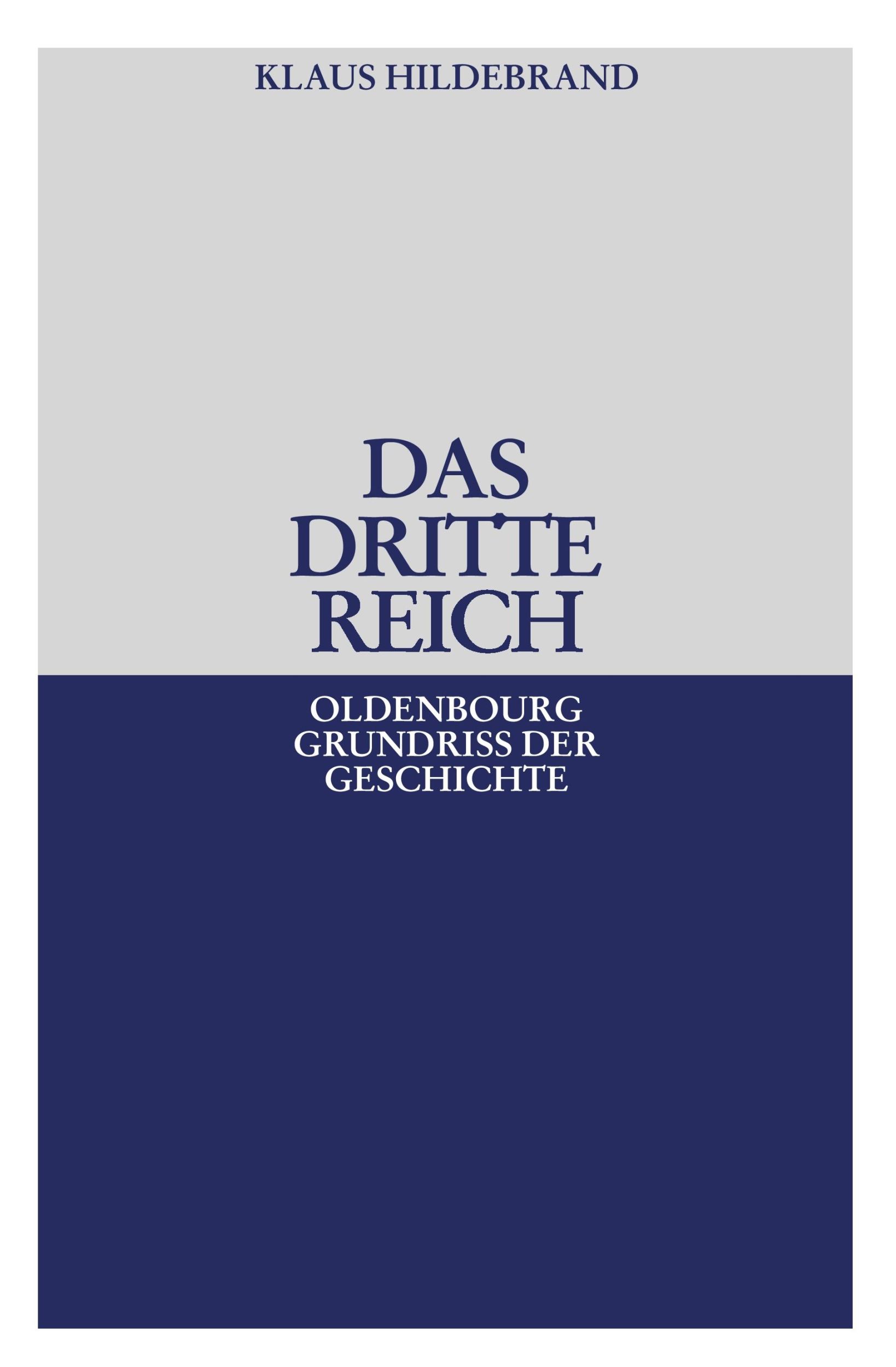 Cover: 9783486592009 | Das Dritte Reich | Klaus Hildebrand | Taschenbuch | XIV | Deutsch