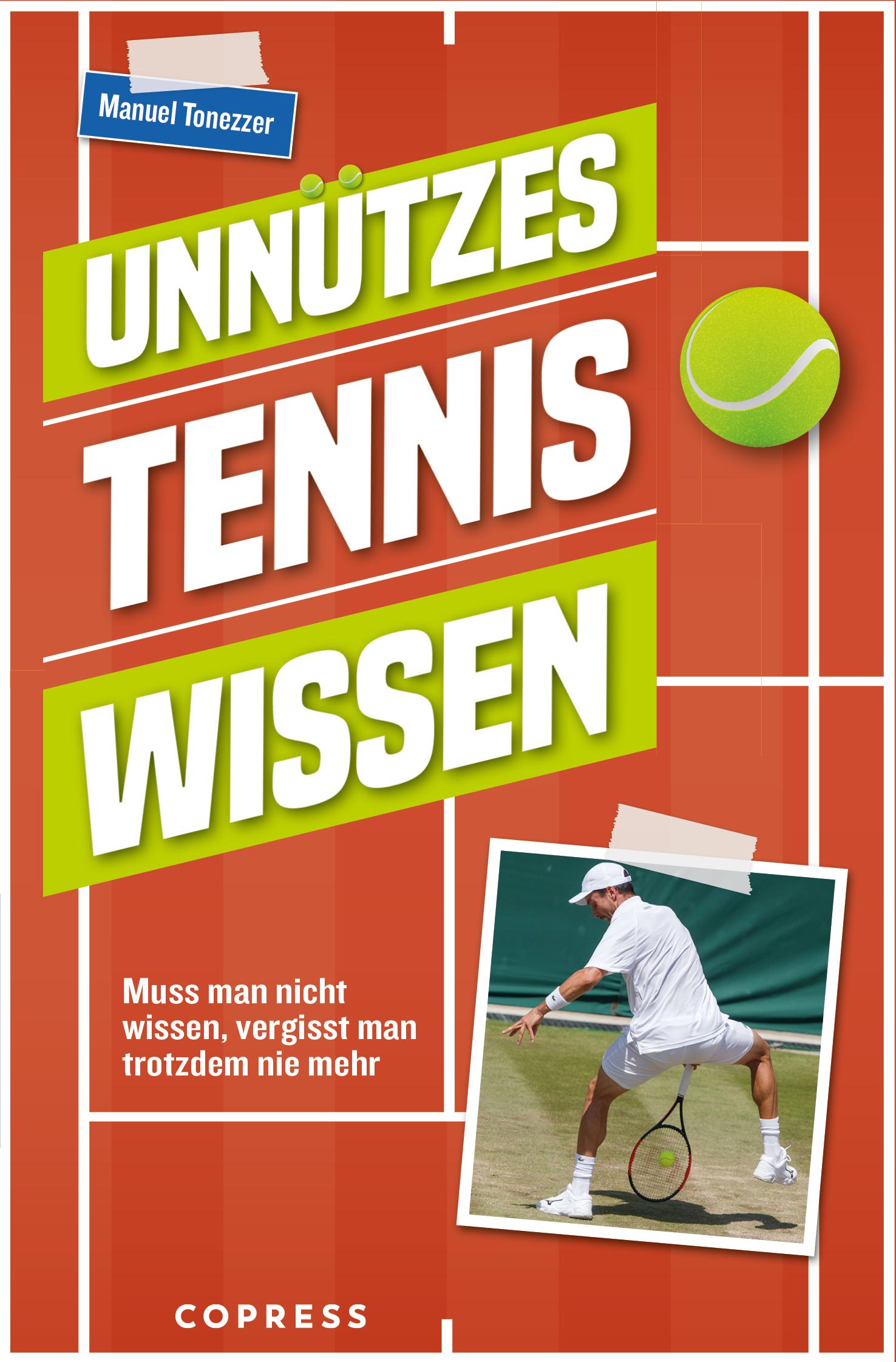 Cover: 9783767912946 | Unnützes Tenniswissen | Manuel Tonezzer | Taschenbuch | 112 S. | 2022