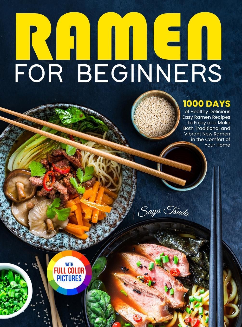 Cover: 9781805380993 | Ramen For Beginners | Saya Tsuda | Buch | HC gerader Rücken kaschiert