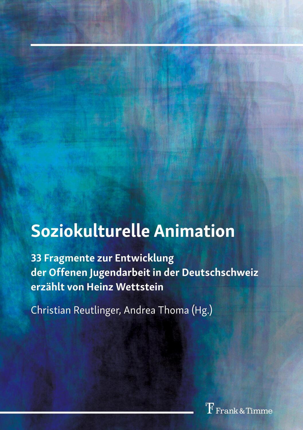 Cover: 9783732909322 | Soziokulturelle Animation | Christian Reutlinger (u. a.) | Taschenbuch