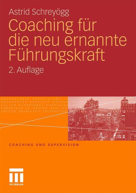 Cover: 9783531173467 | Coaching für die neu ernannte Führungskraft | Astrid Schreyögg | Buch