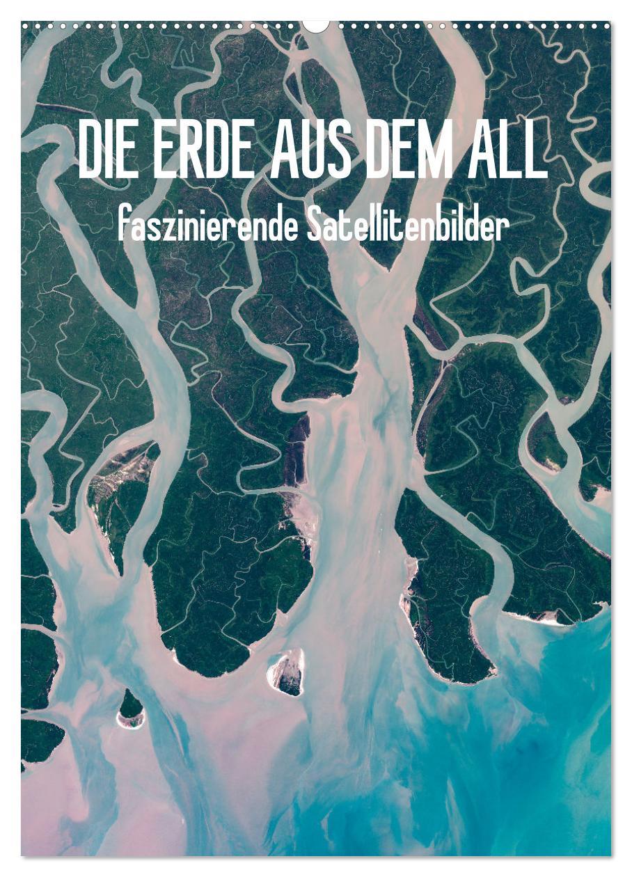 Cover: 9783435913862 | Die Erde aus dem All (Wandkalender 2025 DIN A2 hoch), CALVENDO...