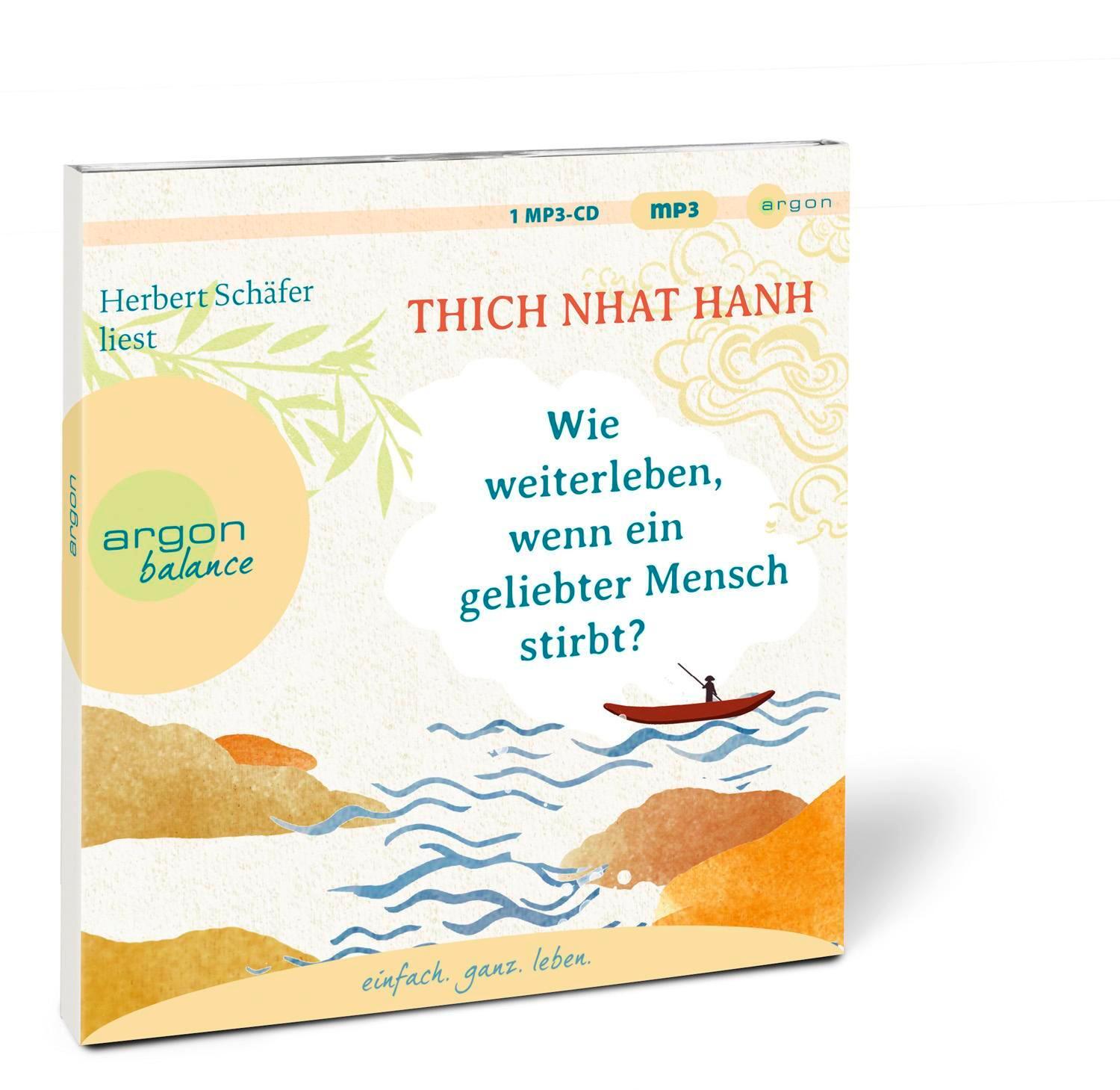 Bild: 9783839882351 | Wie weiterleben, wenn ein geliebter Mensch stirbt? | Thich Nhat Hanh