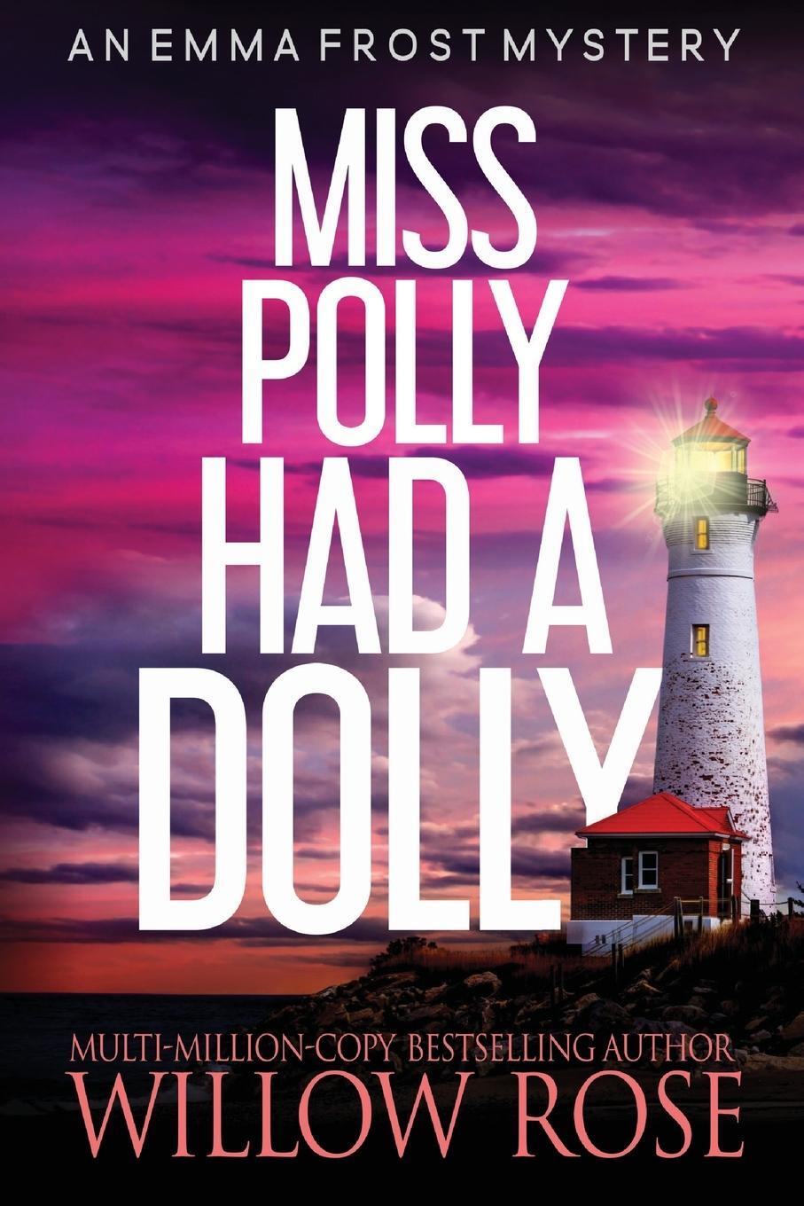 Cover: 9781954139282 | Miss Polly had a dolly | Willow Rose | Taschenbuch | Paperback | 2021