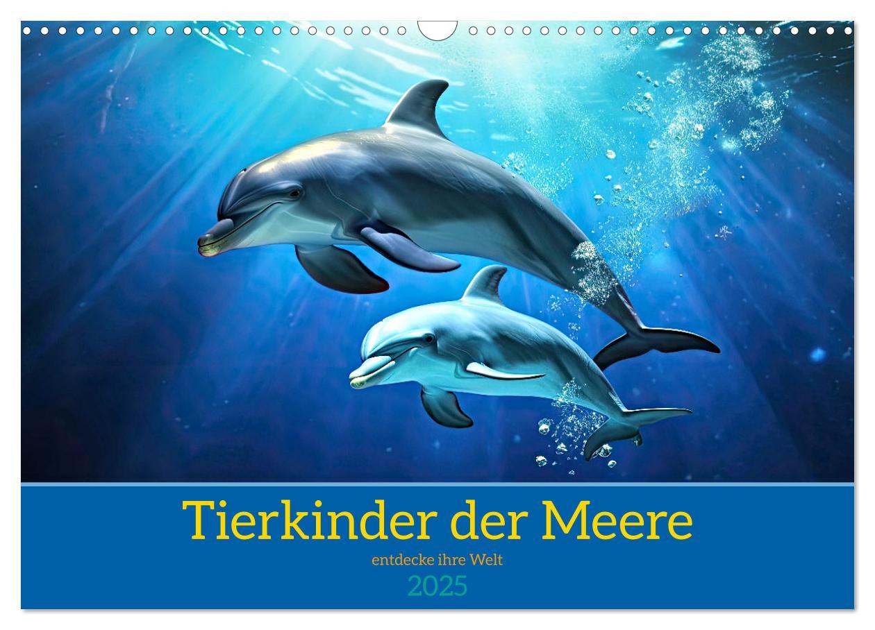 Cover: 9783457187685 | Tierkinder der Meere - entdecke ihre Welt (Wandkalender 2025 DIN A3...