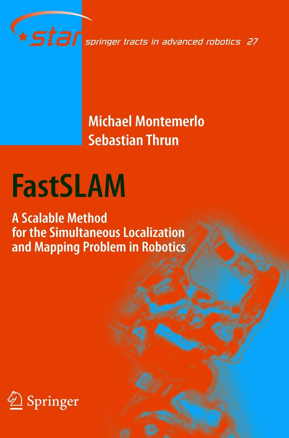 Cover: 9783642079788 | FastSLAM | Sebastian Thrun (u. a.) | Taschenbuch | Paperback | xvi