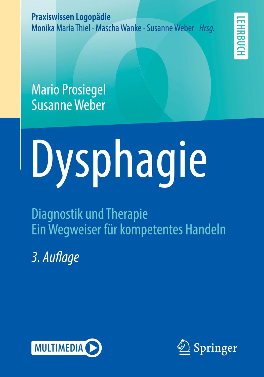 Cover: 9783662561317 | Dysphagie | Susanne Weber (u. a.) | Taschenbuch | Paperback | Deutsch