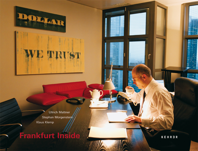 Cover: 9783939583080 | Frankfurt Inside - Menschen, Mächte, Märkte | Dt/engl | Klaus Klemp