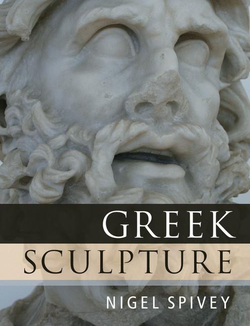 Cover: 9780521756983 | Greek Sculpture | Nigel Spivey | Taschenbuch | Kartoniert / Broschiert