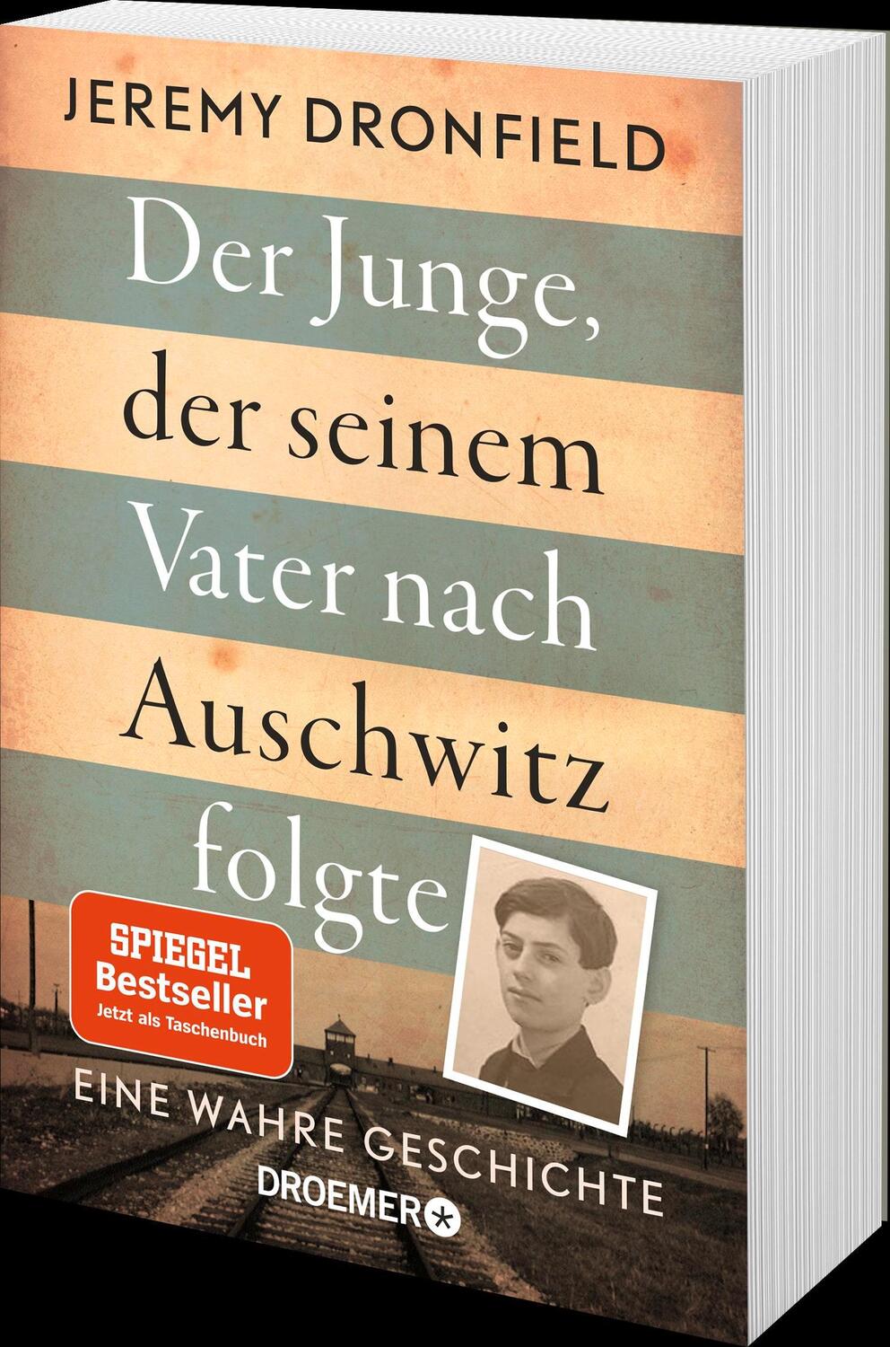 Bild: 9783426302309 | Der Junge, der seinem Vater nach Auschwitz folgte | Jeremy Dronfield