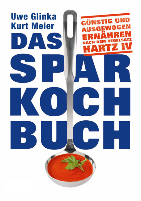 Cover: 9783897984400 | Das Sparkochbuch | Kurt Meier (u. a.) | Taschenbuch | 96 S. | Deutsch