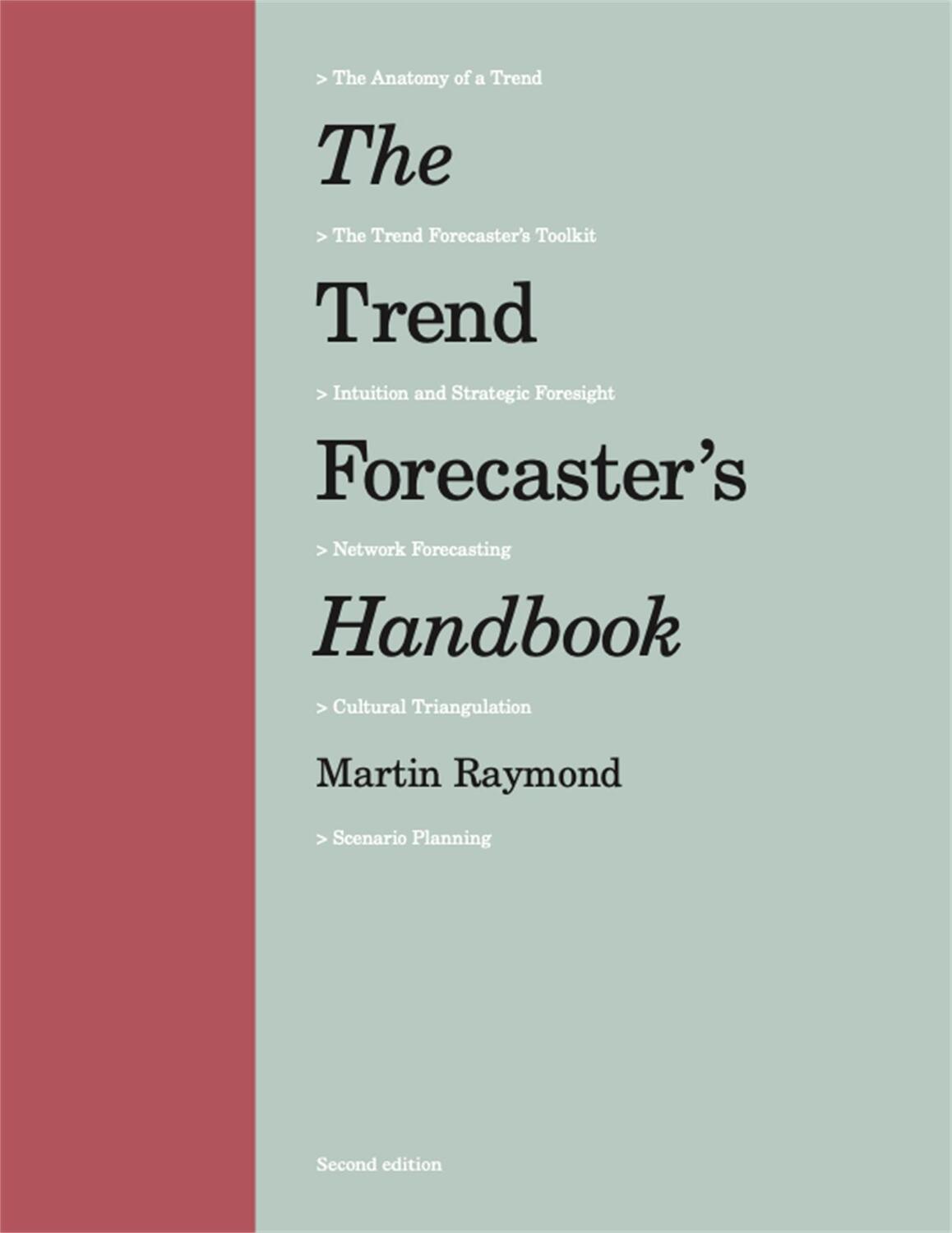 Cover: 9781786273840 | The Trend Forecaster's Handbook | Second Edition | Martin Raymond